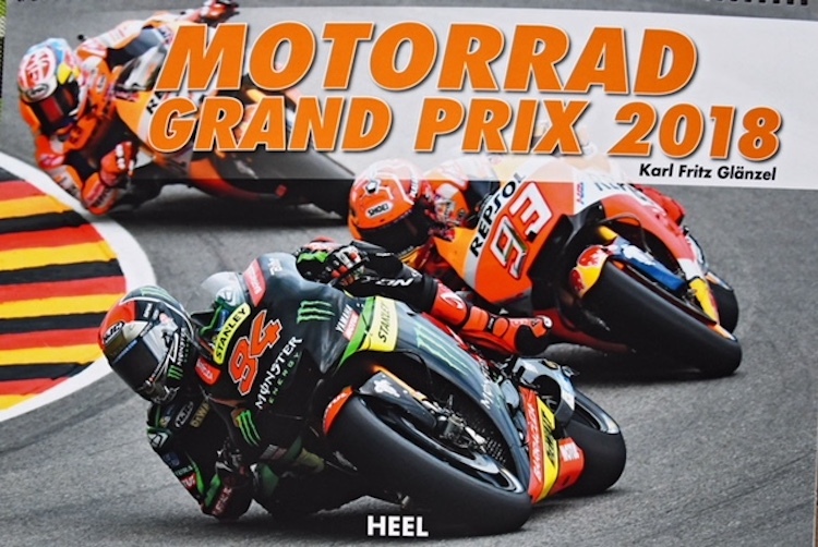Der «Motorrad Grand Prix 2018»-Kalender von Fritz Glänzel   