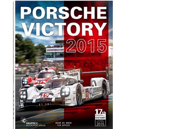 Porsche Victory 2015 zum 17. Gesamtsieg von Porsche in Le Mans