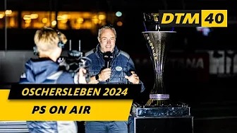 DTM 2024 Oschersleben - PS on Air