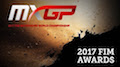 Motocross-WM 2017 - Die FIM Awards mit Cairoli, Jonass, Fontanesi, Facchetti und Wade