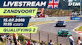 DTM 2018 Zandvoort - Qualifying 2 Livestream ab 11:15