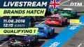 DTM 2018 Brands Hatch - Qualifying 1 Re-Live