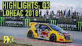 World Rallycross 2018 Lohéac - Highlights Qualifying 3