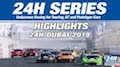 24H Endurance Series Dubai 2019 - Event Highlights