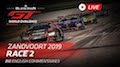 Blancpain GT World Challenge 2019 Zandvoort - Rennen 2 Re-Live