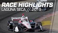 Indy Car 2019 Laguna Seca - Highlights