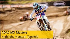 ADAC MX Masters 2021 Tensfeld - Highlight Magazin