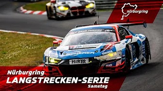 Nürburgring Langstrecken-Serie 2022 12h Nürburgring - Livestream Samstag