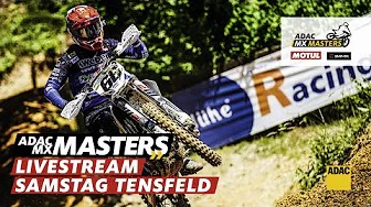 ADAC MX Masters 2023 Tensfeld - Livestream Samstag