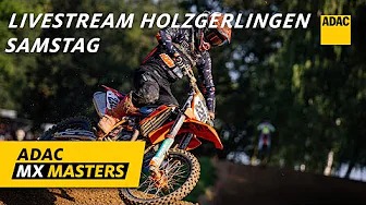 ADAC MX Masters 2024 Holzgerlingen - Livestream Samstag