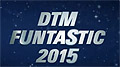 DTM Funtastic 2015