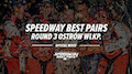 Speedway Best Pairs 2016 Ostrowo - Rückblick